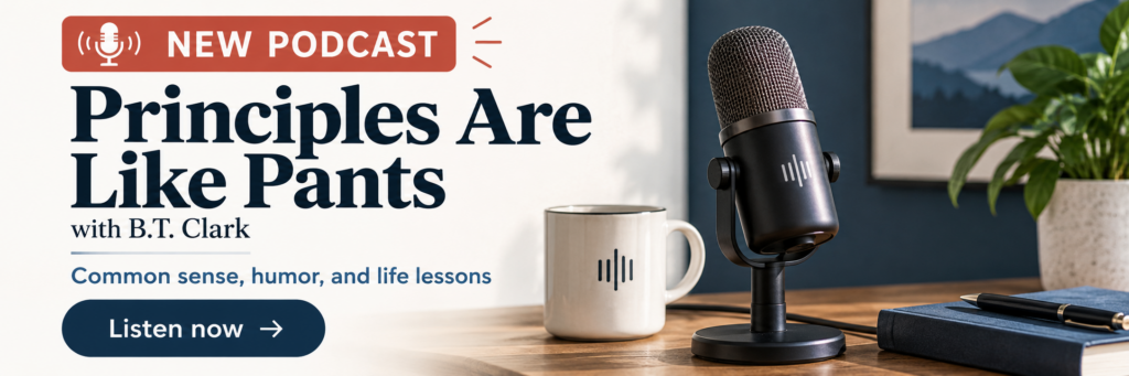 Podcast promo graphic with a microphone, coffee mug, and the title “Principles Are Like Pants.”